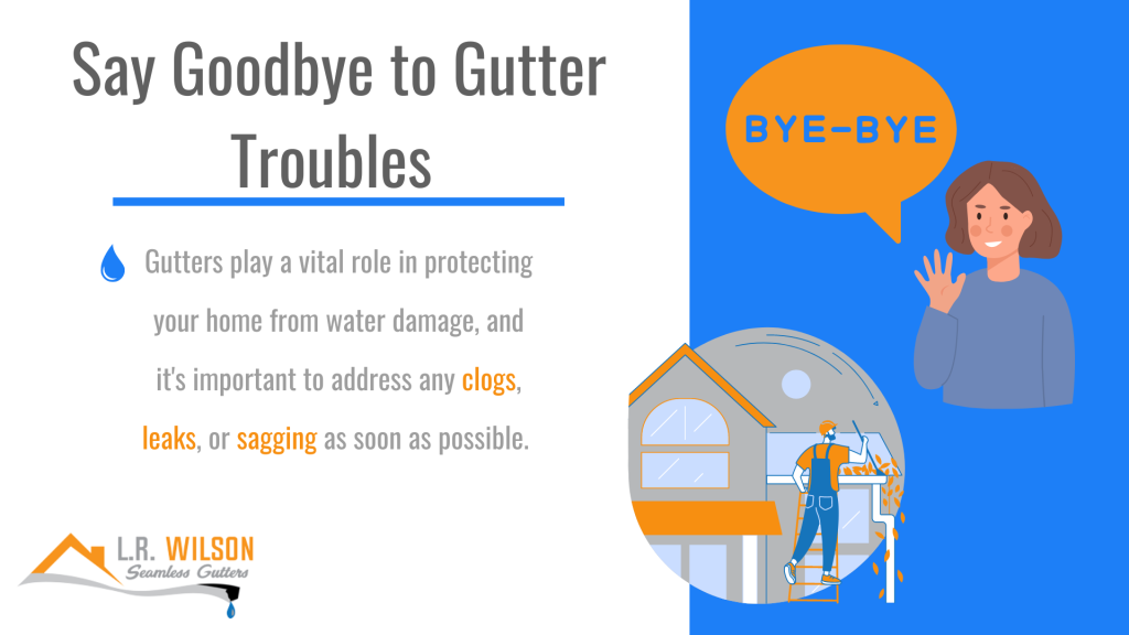 saying goodbye to gutter troubles infographic